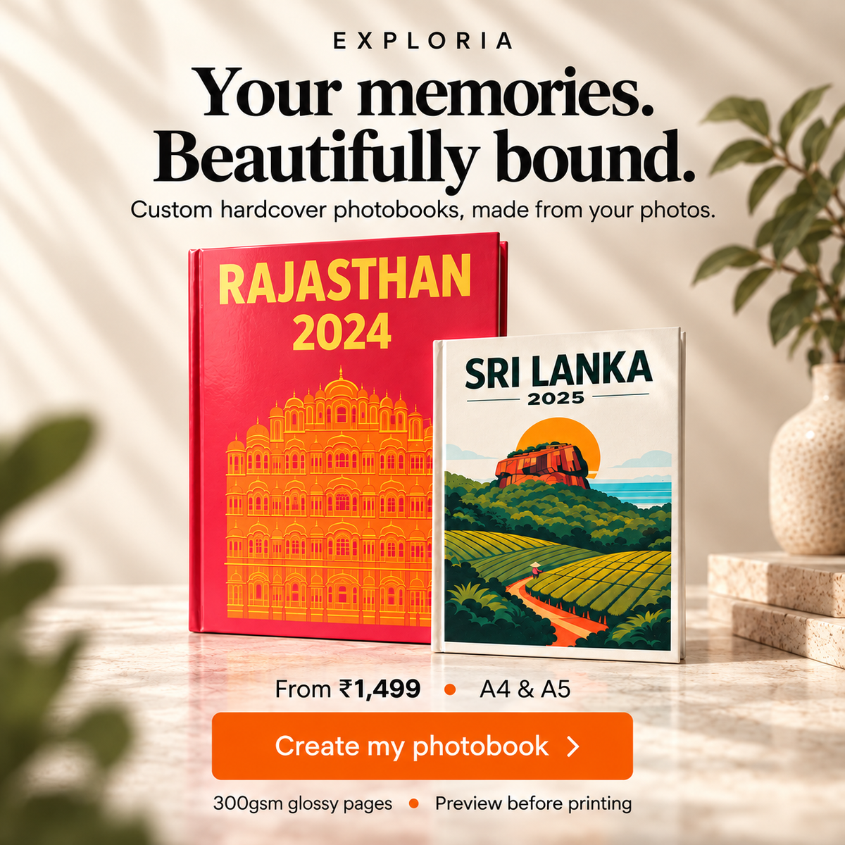 Exploria photobooks from ₹1,499. A4 and A5, 300gsm glossy pages, preview before printing. Create my photobook.